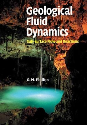 Geological Fluid Dynamics - Owen M. Phillips