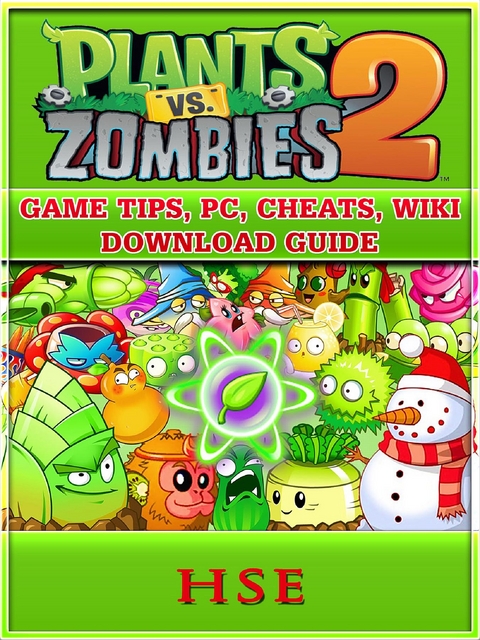 Plants Vs Zombies 2 Game Tips, PC, Cheats, Wiki, Download Guide -  HSE