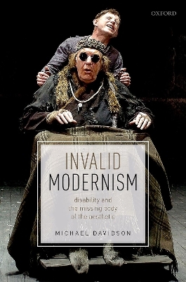 Invalid Modernism - Michael Davidson