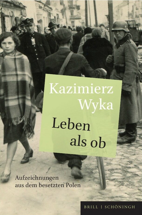 Leben als ob - Kazimierz Wyka