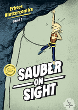 Klettercomics Sauber on sight - Eberhard (Erbse) Köpf