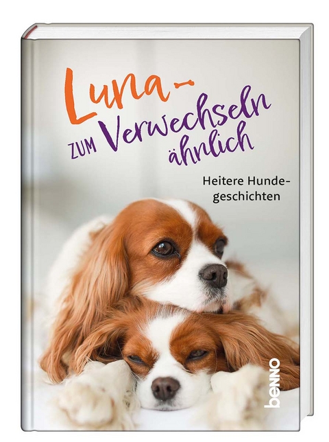 Luna – zum Verwechseln ähnlich