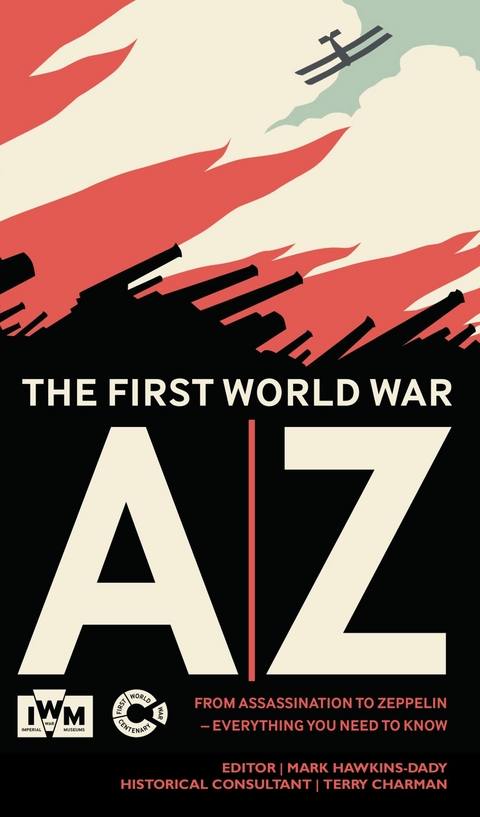 The First World War A-Z - 