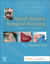 Small Animal Surgical Nursing - Tear, Marianne