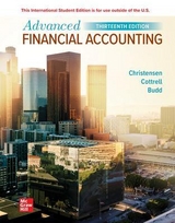 Advanced Financial Accounting ISE - Christensen, Theodore; Cottrell, David; Budd, Cassy
