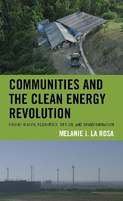 Communities and the Clean Energy Revolution - MELANIE J. LA ROSA