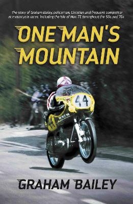 One Man's Mountain - Graham Bailey