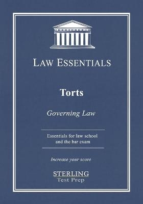 Torts, Law Essentials - Sterling Test Prep, Frank Addivinola