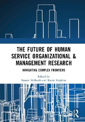 The Future of Human Service Organizational & Management Research - 