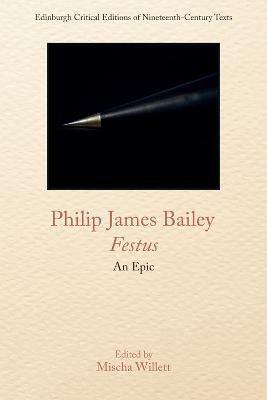 Philip James Bailey, Festus - Philip James Bailey