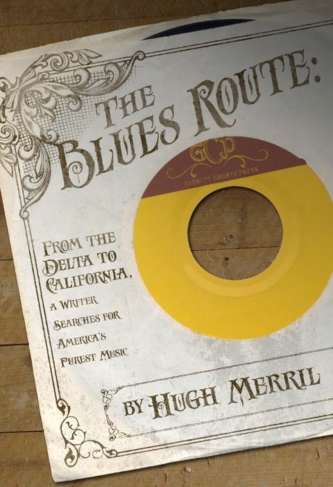 Blues Route -  Hugh Merrill