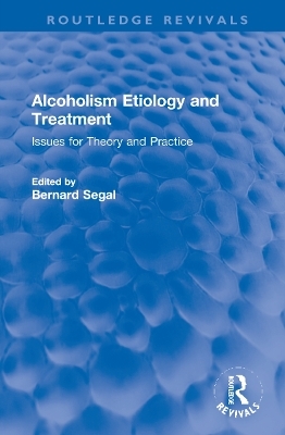 Alcoholism Etiology and Treatment - 