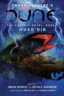 DUNE: The Graphic Novel, Book 2: Muad’Dib - Frank Herbert, Brian Herbert, Kevin J. Anderson