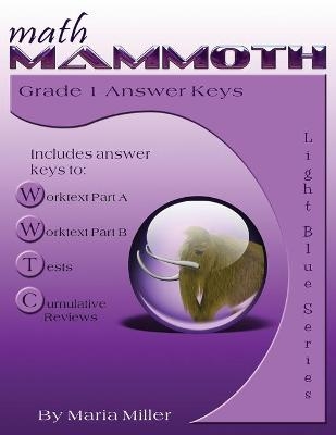 Math Mammoth Grade 1 Answer Keys - Dr Maria Miller