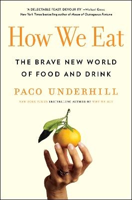 How We Eat - Paco Underhill