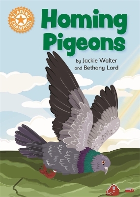 Reading Champion: Homing Pigeons - Jackie Walter