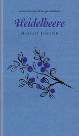 Heidelbeere - Margot Fischer