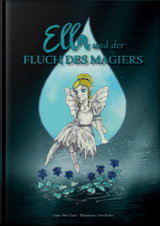 Ella und der FLUCH DES MAGIERS - Mario Kaden