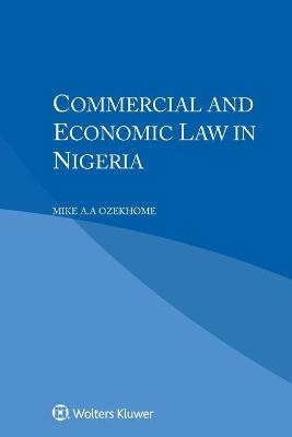 Commercial and Economic Law in Nigeria - Mike A.A Ozekhome