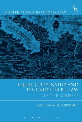 Equal Citizenship and Its Limits in EU Law - Päivi Johanna Neuvonen