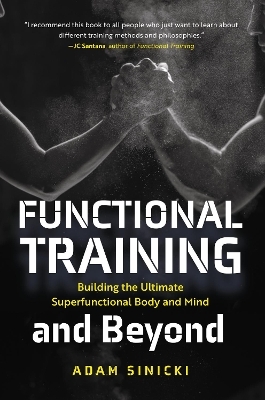 Functional Training and Beyond - Adam Sinicki