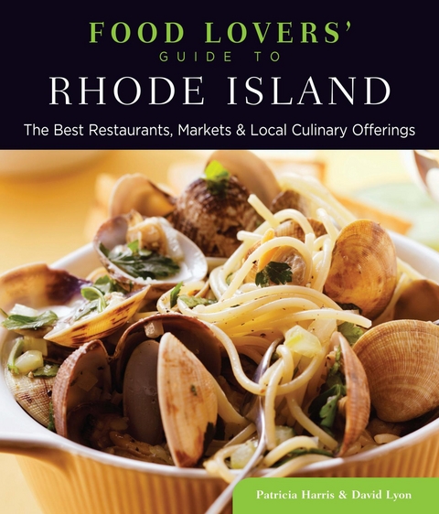 Food Lovers' Guide to(R) Rhode Island -  Patricia Harris,  David Lyon