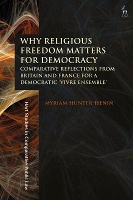 Why Religious Freedom Matters for Democracy - Dr Myriam Hunter-Henin