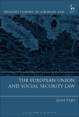The European Union and Social Security Law - Jaan Paju