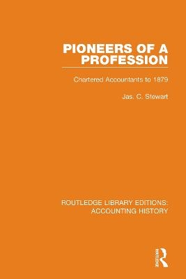 Pioneers of a Profession - Jas. C. Stewart