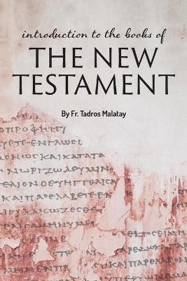 Introduction to the books of the New Testament - Fr Tadros Malaty