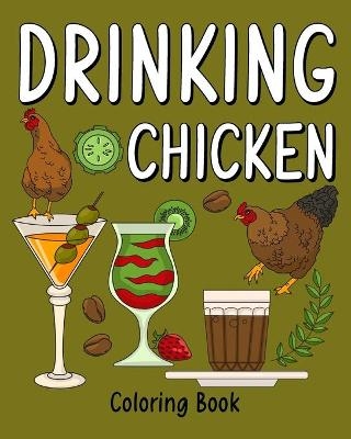 Drinking Chicken Coloring Book -  Paperland