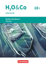 H2O & Co - Realschule Bayern 2020 - 10. Schuljahr - Wahlpflichtfächergruppe I - Barbara Hank, Petra Kring