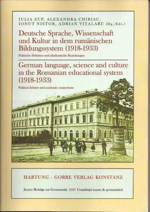 Deutsche Sprache, Wissenschaft und Kultur in dem rumänischen Bildungssystem (1918-1933) / German language, science and culture in the Romanian educational system (1918-1933) - 