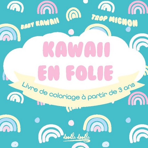 Kawaii en Folie -  Doodle