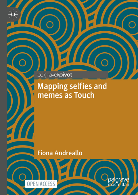 Mapping selfies and memes as Touch - Fiona Andreallo