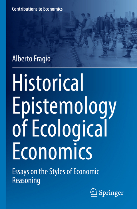 Historical Epistemology of Ecological Economics - Alberto Fragio