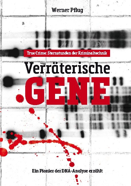 Verräterische Gene - Werner Pflug