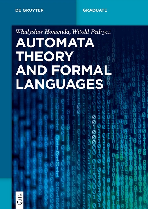Automata Theory and Formal Languages - Wladyslaw Homenda, Witold Pedrycz