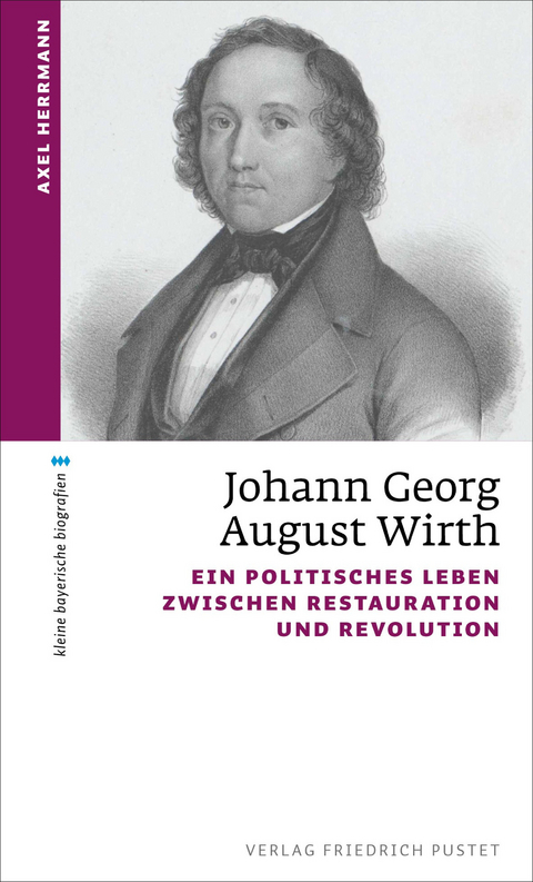 Johann Georg August Wirth - Axel Herrmann