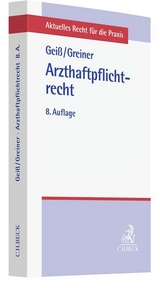 Arzthaftpflichtrecht - 