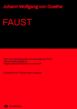 Johann Wolfgang von Goethe: Faust - Johann Wolfgang von Goethe