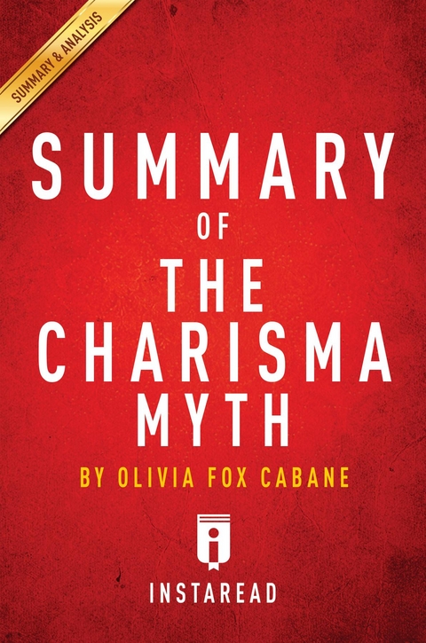 Summary of The Charisma Myth - Instaread Summaries