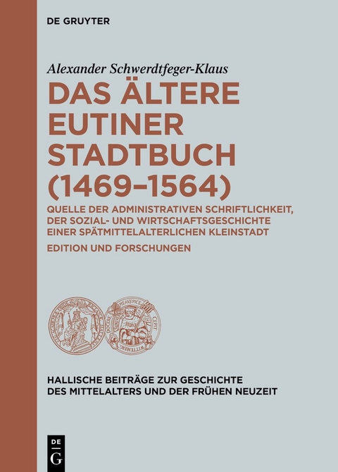 Das ältere Eutiner Stadtbuch (1469–1564) - Alexander Schwerdtfeger-Klaus