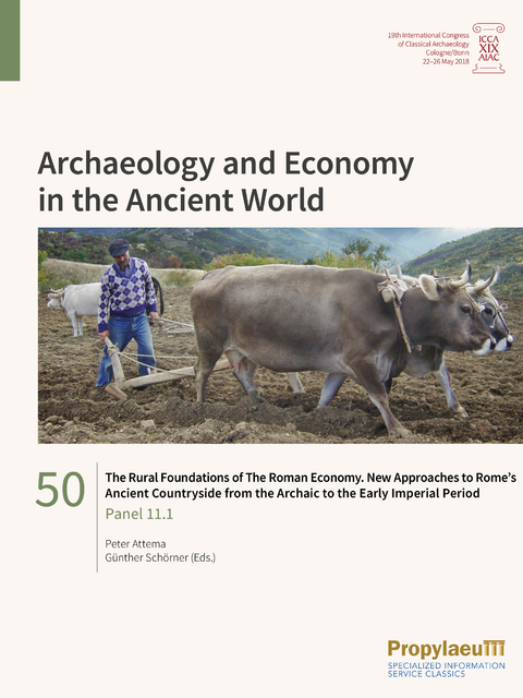 The Rural Foundations of The Roman Economy. New Approaches to Rome’s Ancient Countryside from the Archaic to the Early Imperial Period - 