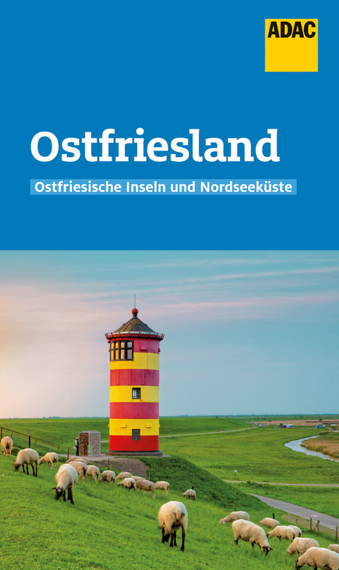 ADAC Reiseführer Ostfriesland und Ostfriesische Inseln - Andrea Lammert