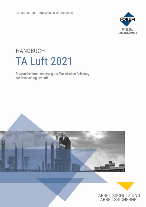 TA Luft 2021 - Annemarie von Forstner, Markus Hasel, Helmar Hentschke, Peter Kersandt, Daniela Schäfrich, Benjamin Wiechmann