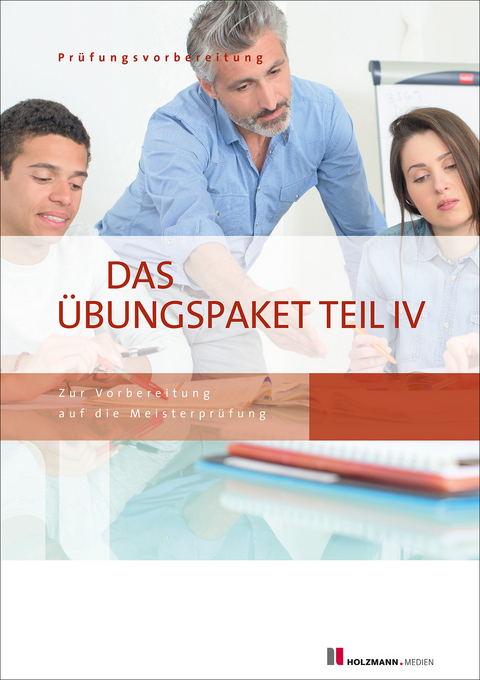 Das Übungspaket Teil IV - Variante 1 + 2 - Dr. Lothar Semper, Bernhard Gress