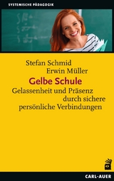 Gelbe Schule - Stefan Schmid, Erwin Müller