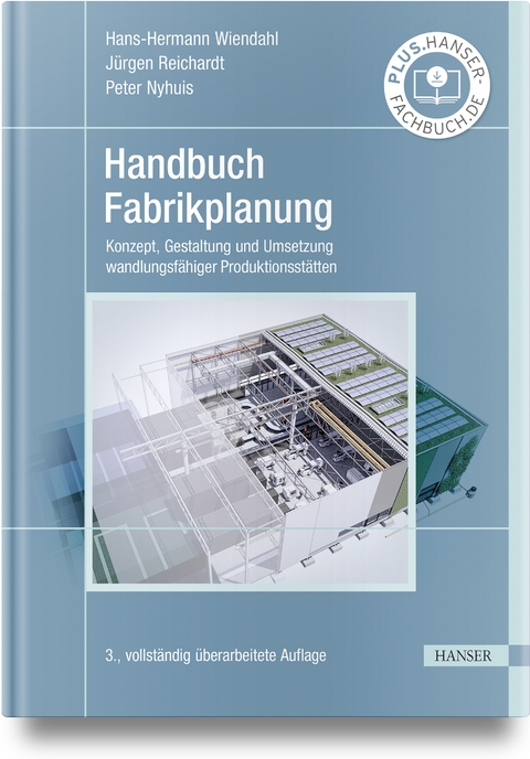 Handbuch Fabrikplanung - Hans-Hermann Wiendahl, Jürgen Reichardt, Peter Nyhuis