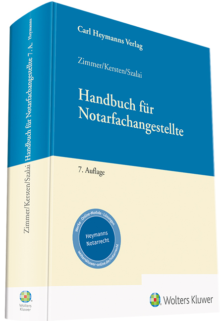 Handbuch für Notarfachangestellte - Maximilian Zimmer, Andreas Kersten, Stephan Szalai